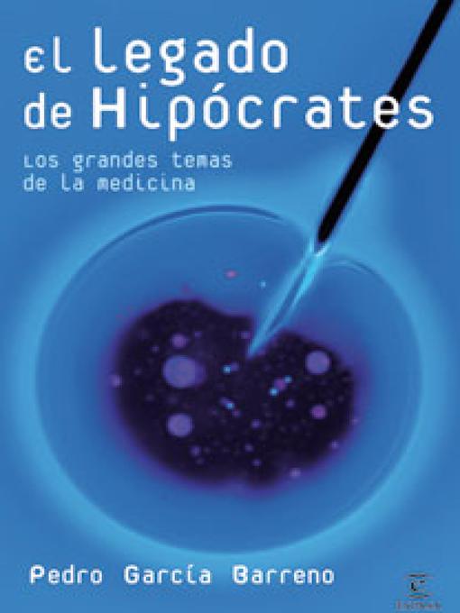 Title details for El legado de Hipócrates by Pedro García Barreno - Available